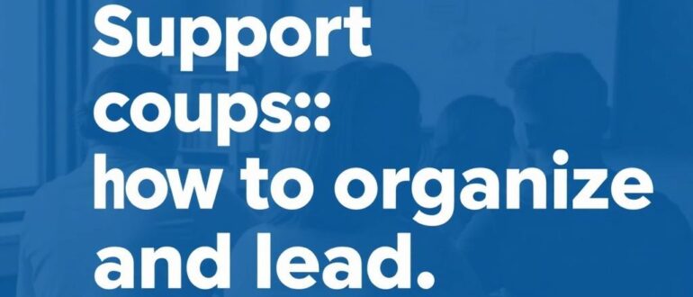 Группы поддержки: как организовать и вести — путь к устойчивым переменам